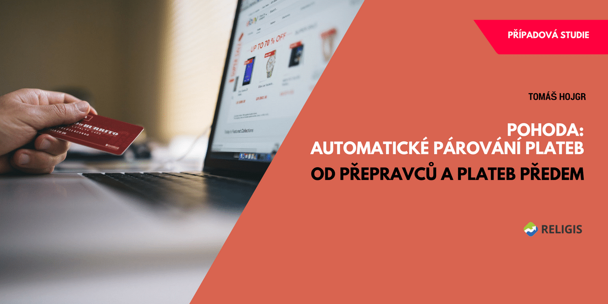 Pohoda: Automatické párování plateb od přepravců a plateb předem
